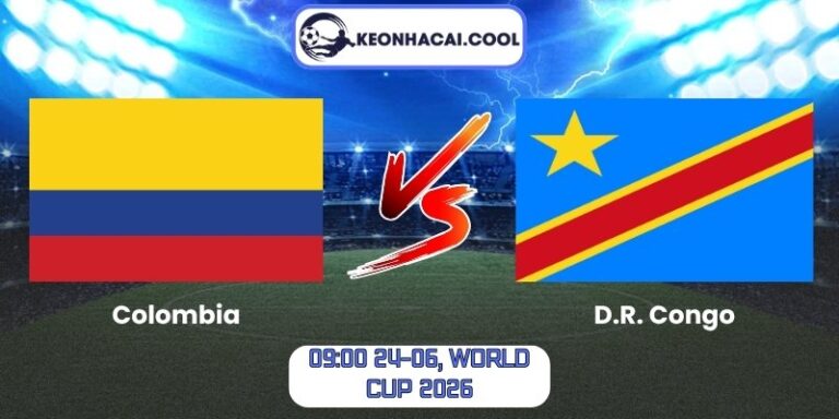 Soi Kèo Colombia Vs D.R. Congo (09:00 24-06, World Cup 2026) 2 Colombia vs D.R. Congo