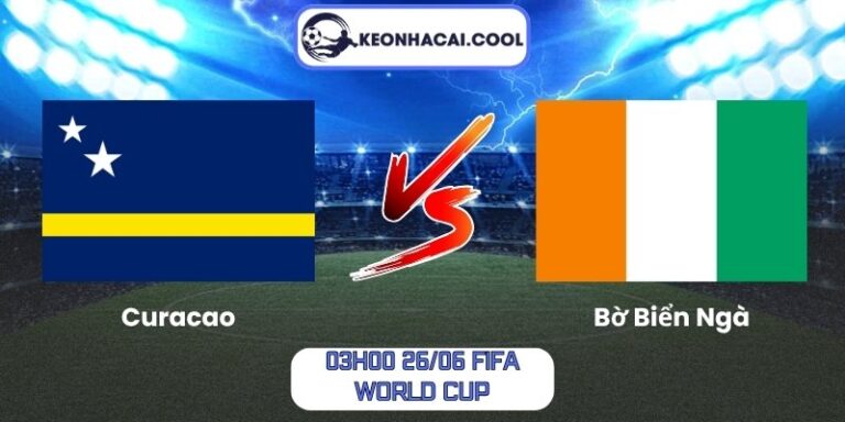 Soi kèo Curacao vs Bờ Biển Ngà (03h00 26/06, FIFA World Cup) 7 Curacao vs Bờ Biển Ngà