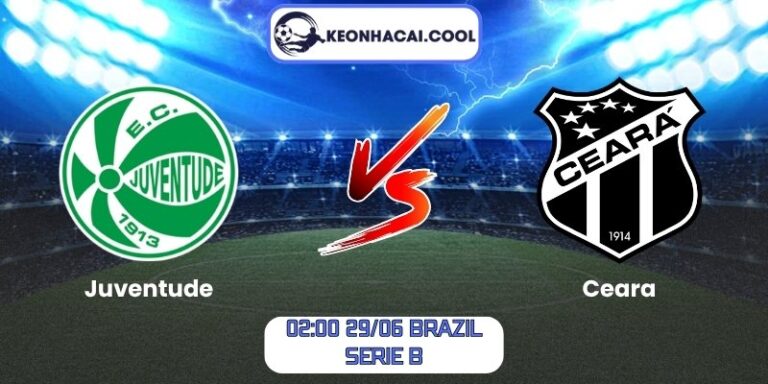 Soi kèo Juventude vs Ceara (02:00 29/06, Brazil Serie B) 6 Juventude vs Ceara